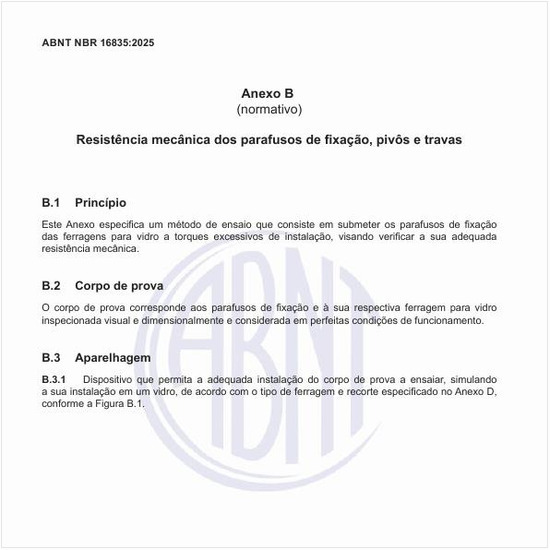 Qual é o ensaio de resistência mecânica dos parafusos de fixação, pivôs e travas?