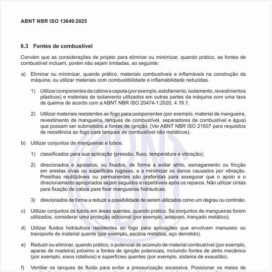 Quais podem ser as fontes de combustível?
