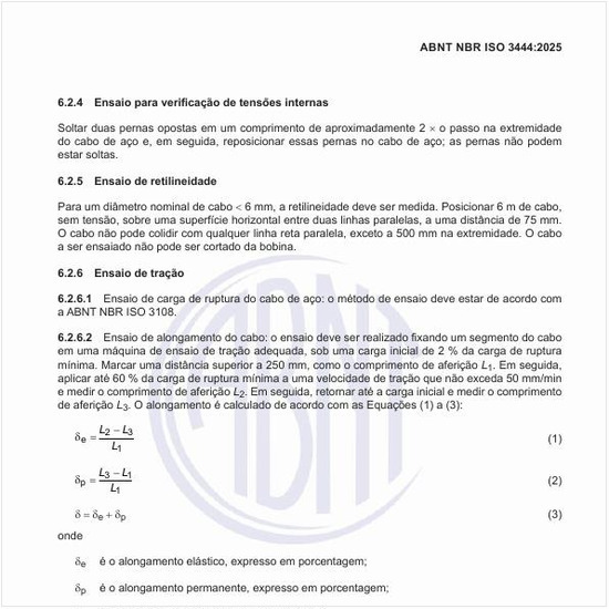 Por que realizar o ensaio de tração ou de carga de ruptura do cabo de aço?