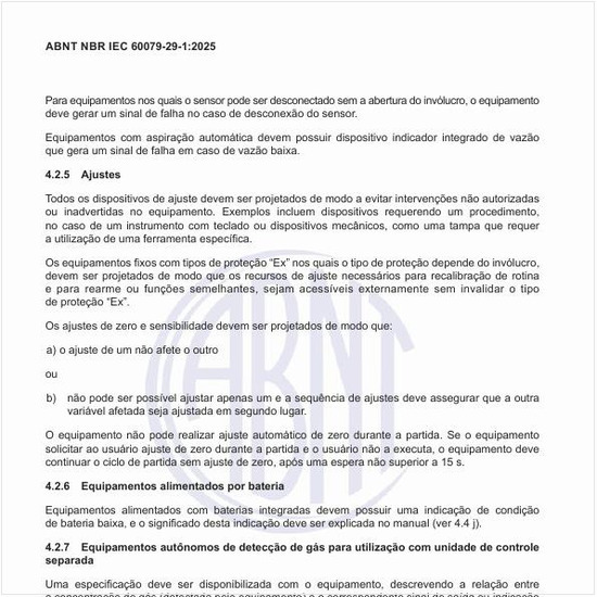 Qual deve ser a especificação para uma unidade de controle de detecção de gás separada para utilização com transmissores
de detecção de gás?