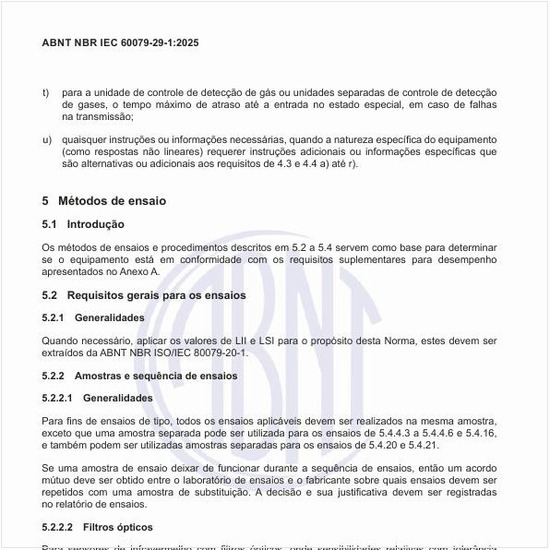 Quais são os requisitos gerais para os ensaios?