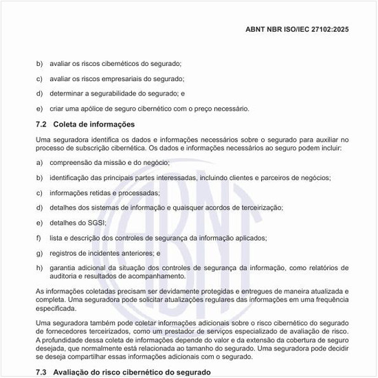 Como deve ser operada a avaliação do risco cibernético do segurado?