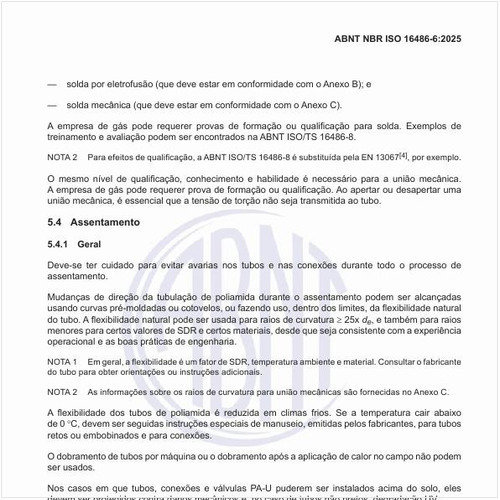 Como deve ser feito o assentamento dos tubos?