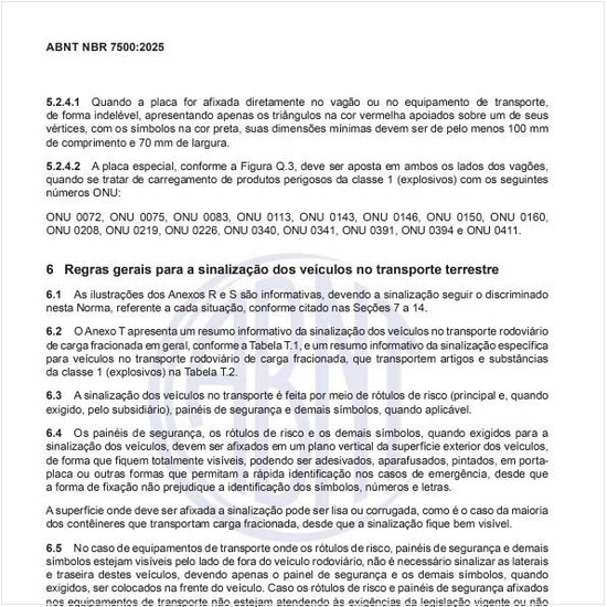 Como devem ser realizadas as regras gerais para a sinalização dos veículos no transporte terrestre?