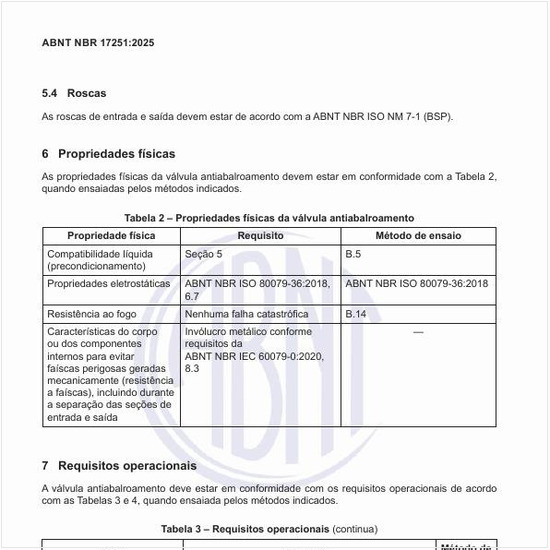 Quais os requisitos operacionais dessas válvulas?