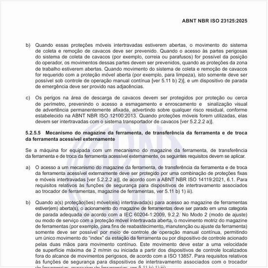 O que representa o mecanismo do magazine da ferramenta, de transferência da ferramenta e de troca da ferramenta acessível externamente?