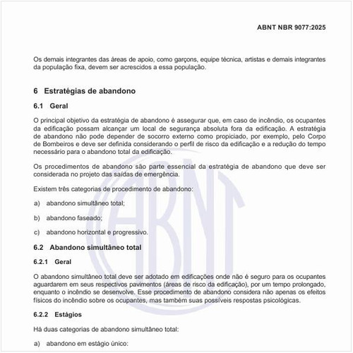 Como deve ser o abandono simultâneo total?