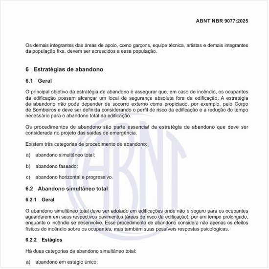 Como deve ser o abandono simultâneo total?