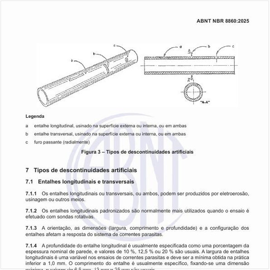 Quais são os tipos de descontinuidades artificiais?