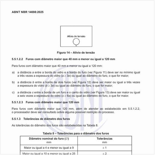 Quais são as tolerâncias para o diâmetro dos furos?