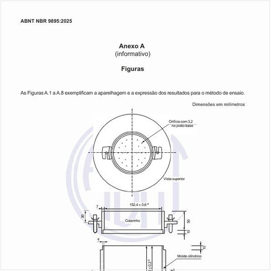 Como deve ser o cilindro metálico?