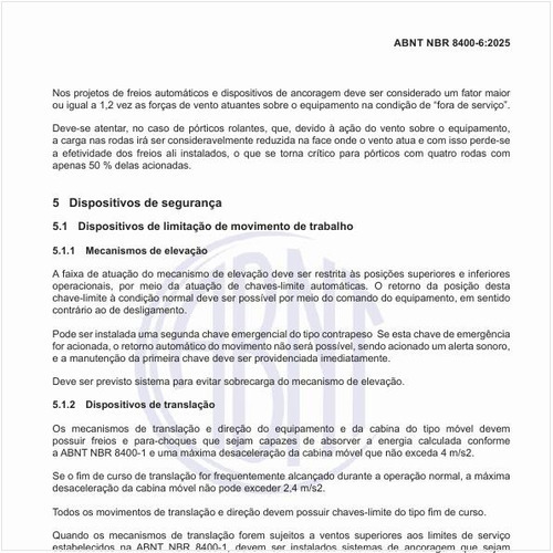 Quais são os dispositivos de limitação de movimento de trabalho?