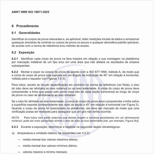 Como realizar a exposição dos corpos de prova?