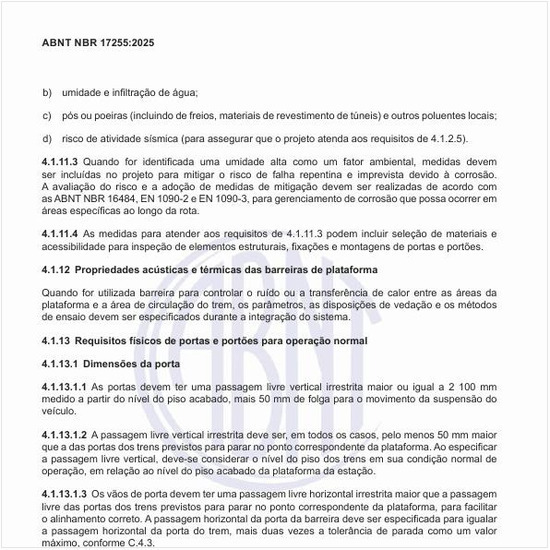 Quais são os requisitos físicos de portas e portões para operação normal?