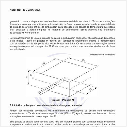 Qual é a alternativa para preenchimento de embalagens de ensaio?