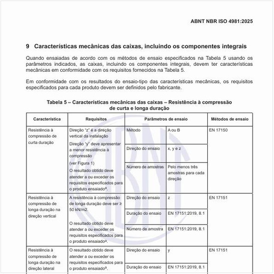 Quais as características mecânicas das caixas, incluindo os componentes integrais?