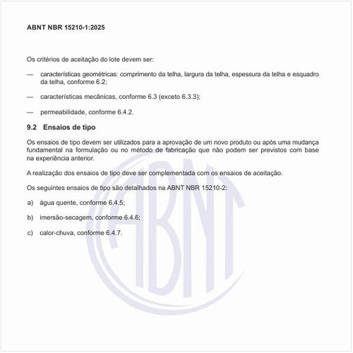 Como devem ser utilizados os ensaios de tipo?