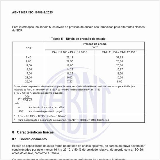 Quais são os níveis de pressão de ensaio?