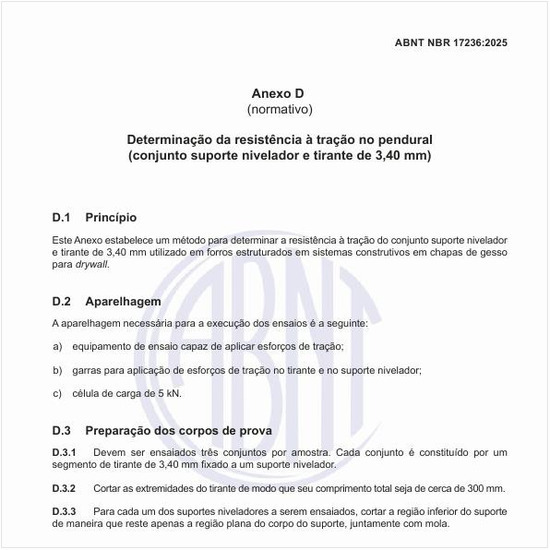 Como fazer a determinação da resistência à tração no pendural (conjunto suporte nivelador e tirante de 3,40 mm)?