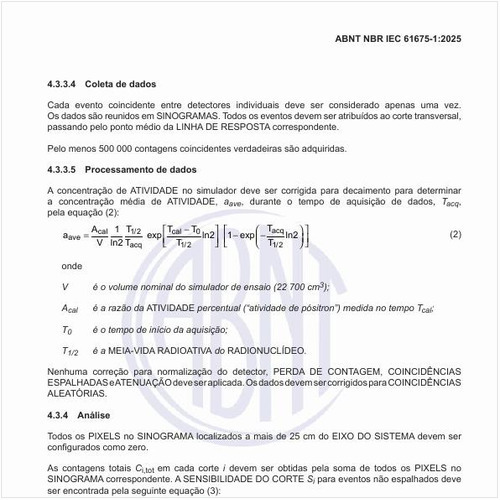 Como deve ser corrigida para decaimento para determinar a concentração média de atividade, durante o tempo de aquisição de dados?