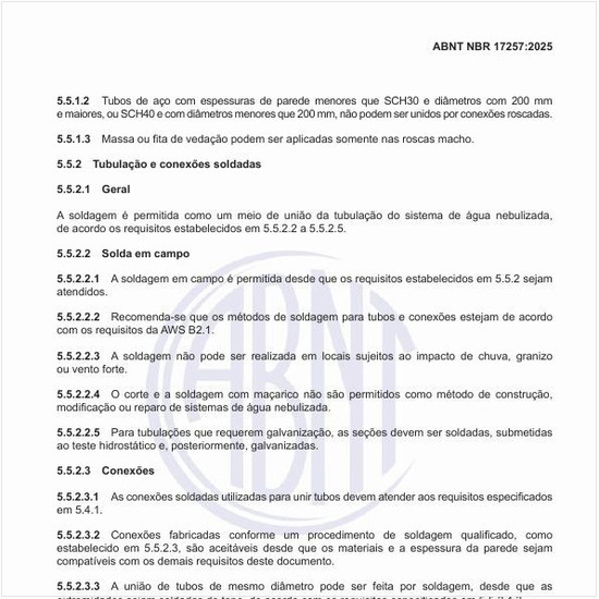 O que deve atender as conexões soldadas nesse tipo de sistema?