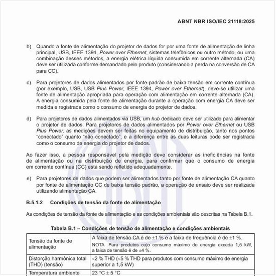 Quais são as condições de tensão de alimentação e as condições ambientais?