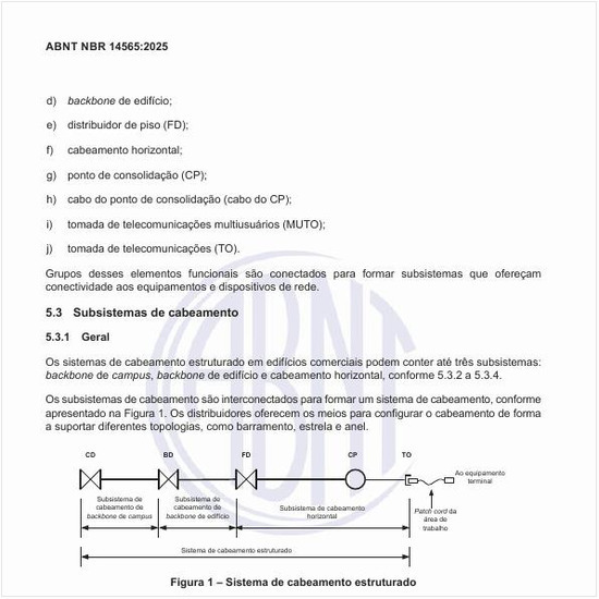 Como deve ser um sistema de cabeamento estruturado?