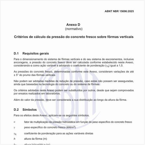 Quais são os critérios de cálculo da pressão do concreto fresco sobre fôrmas verticais?