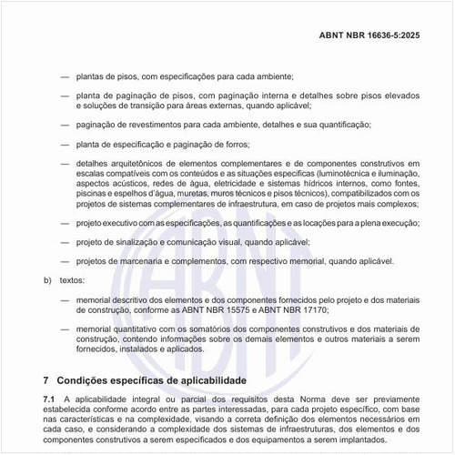 Quais são as condições específicas de aplicabilidade?
