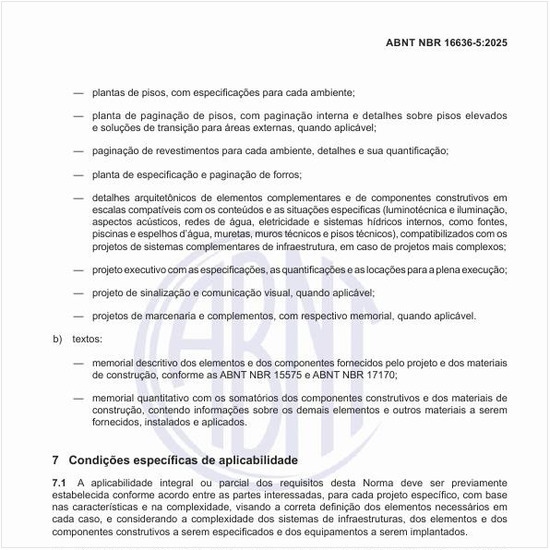 Quais são as condições específicas de aplicabilidade?