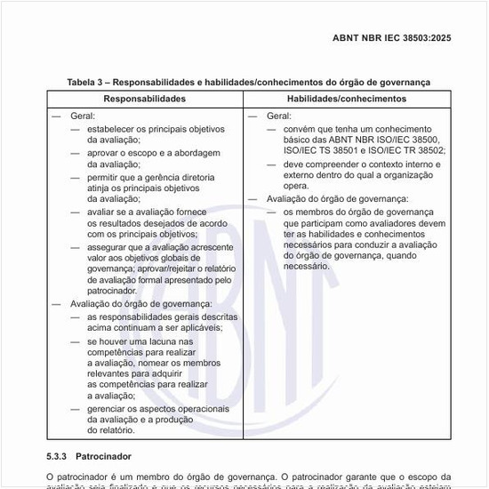 Quais são as responsabilidades e habilidades/conhecimentos do órgão de governança?