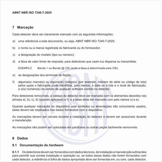 Qual deve ser a marcação de cada detector?