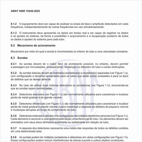 Quais devem ser as características das sondas?