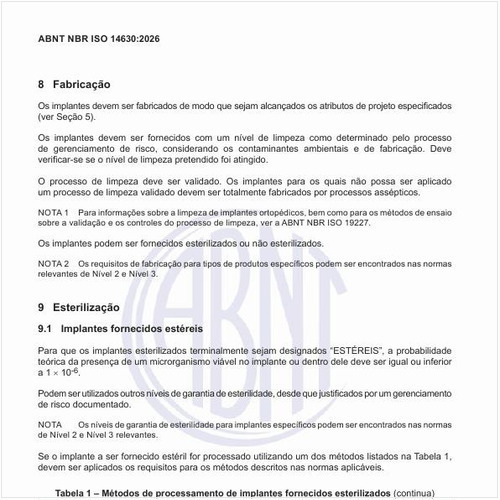 Como deve ser feita a esterilização desses implantes?