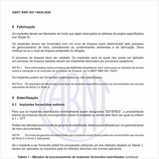 Como deve ser feita a esterilização desses implantes?