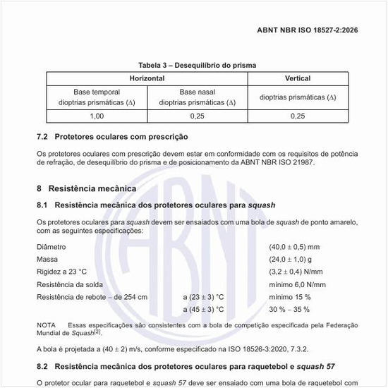 Qual deve ser a resistência mecânica dos produtos?
