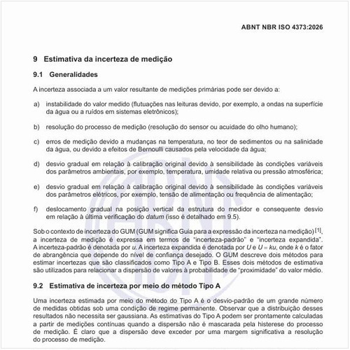 Qual é a estimativa da incerteza de medição desses equipamentos?