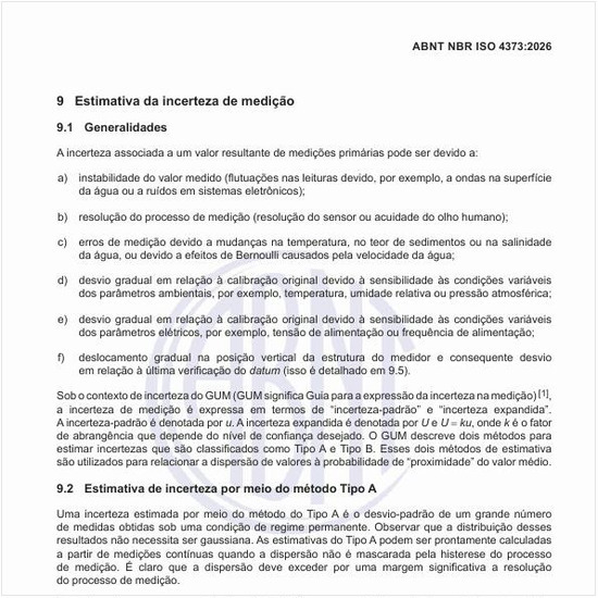 Qual é a estimativa da incerteza de medição desses equipamentos?