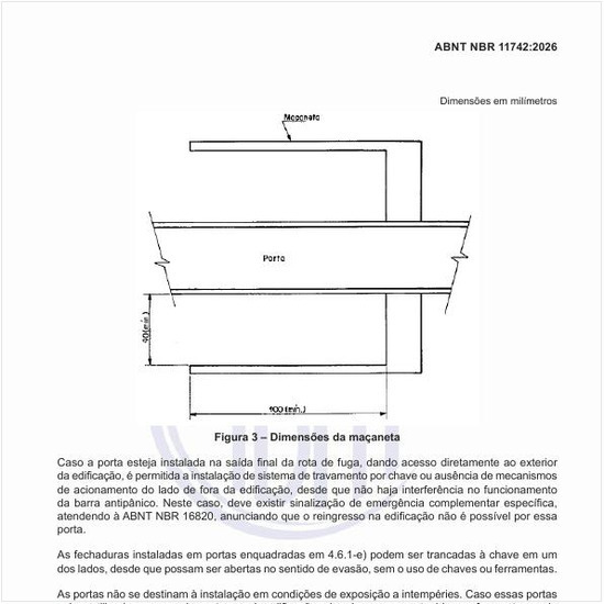 Quais devem ser as dimensões da maçaneta?
