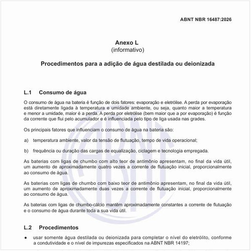 Quais deve ser os procedimentos para a adição de água destilada ou deionizada nas baterias?