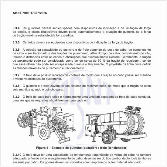 Como é um exemplo de guincho (puxador) e freio (tensionador)?