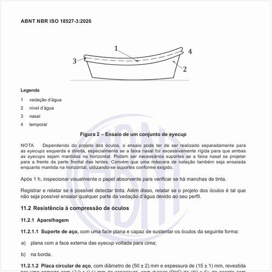 Qual deve a resistência à compressão dos óculos?