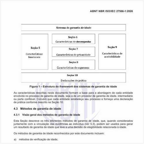Como é a estrutura do framework dos sistemas de garantia de idade?