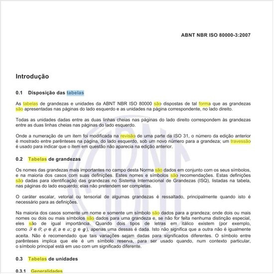 Como são construídas, de uma forma geral, as Tabelas de Grandezas?