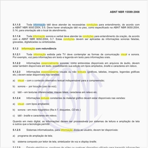 Quais as condições a serem observadas para informação essencialmente visual ou não textuais, visando as pessoas com deficiência?