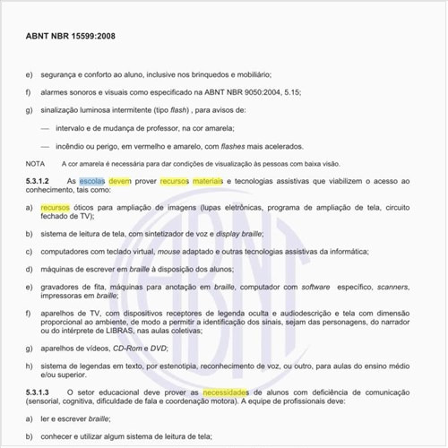 Que recursos materiais e tecnológicos as escolas devem oferecer, visando o público portador de necessidades especiais?