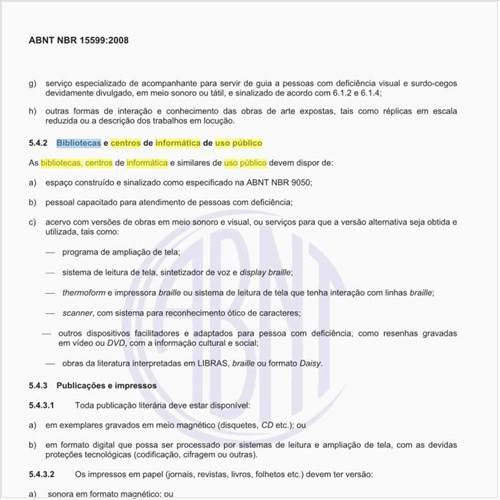 Como organizar bibliotecas e centros de informática de uso público para atender aos portadores de necessidades especiais?