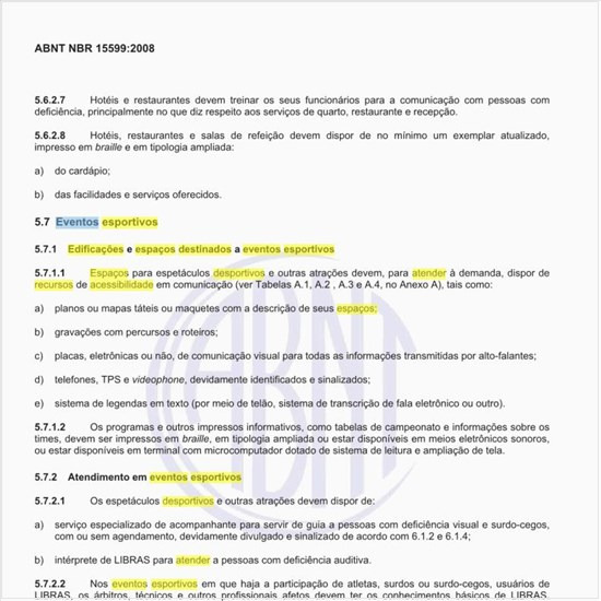 Quais os recursos de acessibilidade exigidos nas edificações e espaços destinados a eventos esportivos, para atender portadores de deficiência?