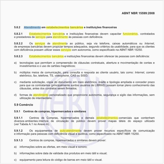 Com relação aos funcionários e serviços em estabelecimentos bancários, quais as exigências para o atendimento aos portadores de deficiência?