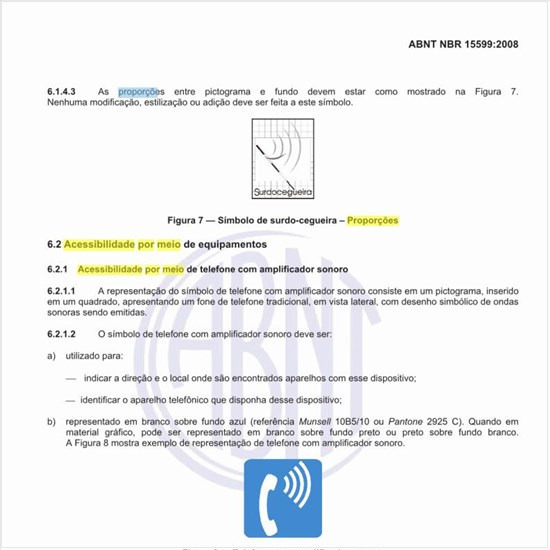 Quais os símbolos utilizados  para a identificação de acessibilidade por meio de telefones com amplficador sonoro?